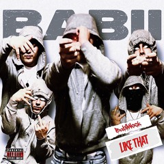 babiiwock-like that (official audio)