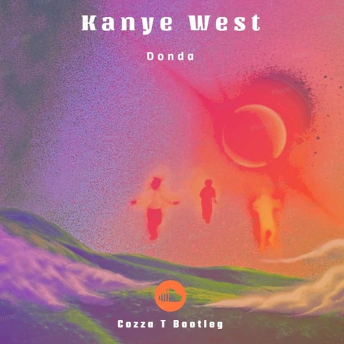 Kanye West - Donda (Cozza T DNB Bootleg)