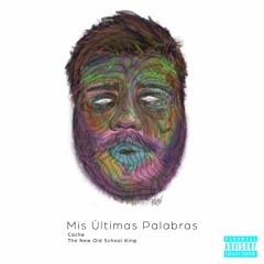 Mis Ultimas Palabras (Prod. HF Diez)