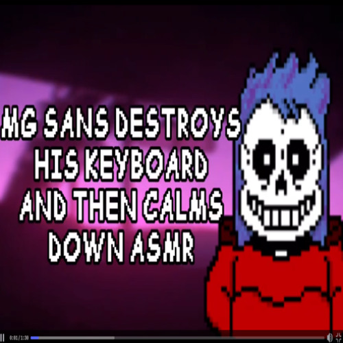 mg sans distrugge la tastiera e poi si calma (ASMR)