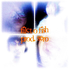 filet o fish [p. sero]