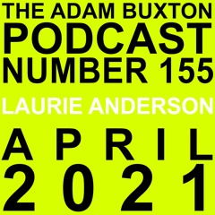 EP.155 - LAURIE ANDERSON