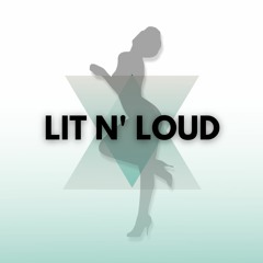 Josh Dowdall - Lit N’ Loud