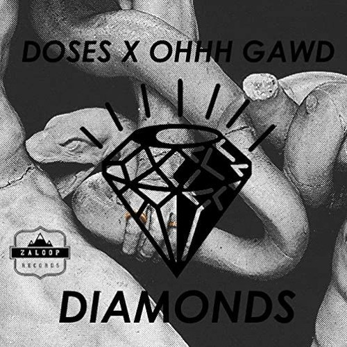 Diamonds - Doses X Ohhh Gawd (2015)