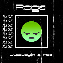 RAGE (feat. Kaz)