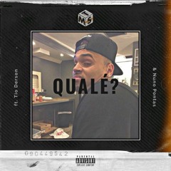 QUALÉ? - Young'B & Barras GM ft. Tio Derson & Nuno Pontas
