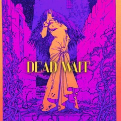 Dead Dolphins - Dead Wait