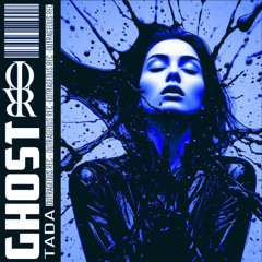 GHOST - TADA (OUTRAGEOUS REC)