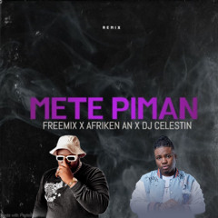 Mete Piman (Remix)