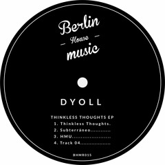 PREMIERE: Dyoll - Thinkless Thoughts