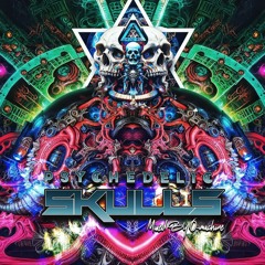PSYCHEDELIC SKULLS MIXED BY: O-MACHINE