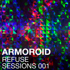 ARMOROID  REFUSE SESSIONS 001