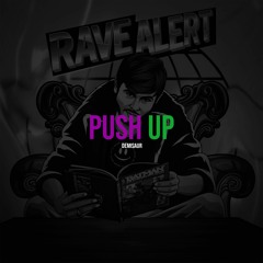 Creeds - Push Up (Demisaur Remix)