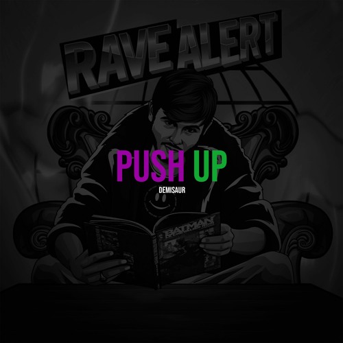 Creeds - Push Up (Demisaur Remix)