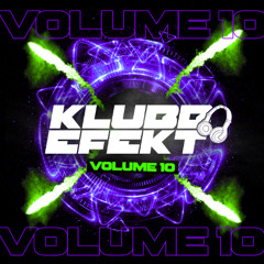 Klubb Efekt Vol 10