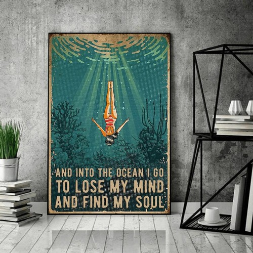 Poster Swimming And into the ocean I go to lose my mind