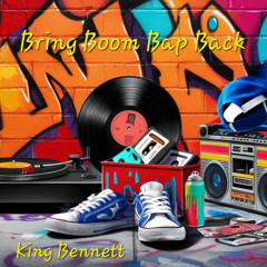 Bring Boom Bap Back