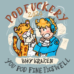 Podfuckery: You Wear Tiny Things Well by Cochineal