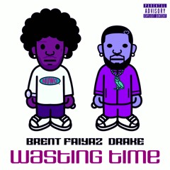Brent Faiyaz - Wasting Time ft. Drake (Chopped & Screwed)