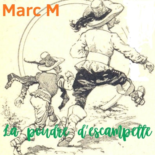 La poudre d'escampette