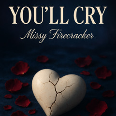 You ll Cry