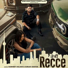 Recce -  Harmeet Aulakh Ft. Jasmeen Akhtar