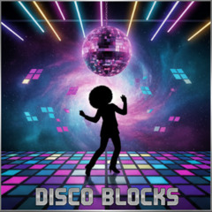 Disco Blocks
