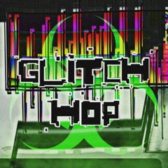glitch hop, aka best music ever (2)