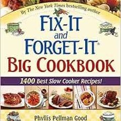 [Access] EPUB 📦 Fix-It and Forget-It Big Cookbook: 1400 Best Slow Cooker Recipes! by