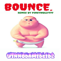 Bounce. (remixbyPinkyMolly777)