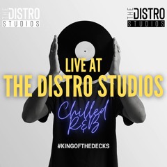 Chilled R&B | THE DISTRO STUDIOS |  DJ MB Live Sessions | FREE DOWNLOAD