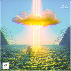 TKTA - With You [UXN Release]