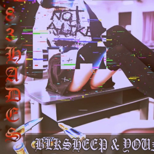 83HADES "NOT ALIKE" VERSE
