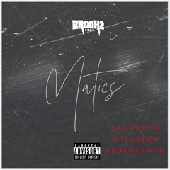 LeSly - Matics Prod. @BRooKzProd X @ALLTRXTH X @Willa1da