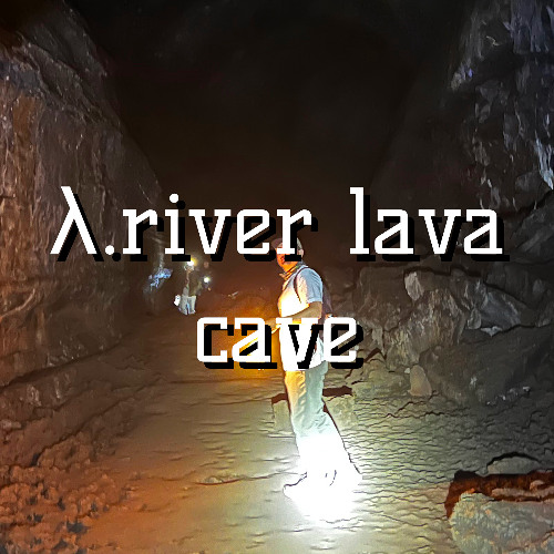 river lava cave