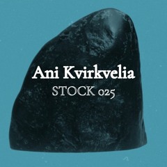 Stock 025 par Ani Kvirkvelia