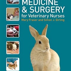 [Get] [PDF EBOOK EPUB KINDLE] Rabbit Medicine and Surgery for Veterinary Nurses by  Mary Fraser &  S