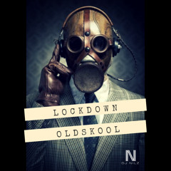 Lockdown Oldskool