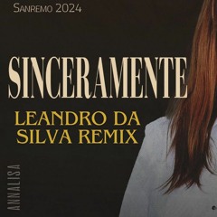 Annalisa - Sinceramente (Leandro Da Silva Remix)