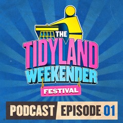 The Tidyland Weekender Podcast - Episode 001: Richard Skaife