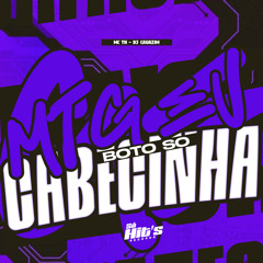 MTG eu Boto só a Cabecinha