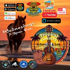 Tropical Country With B - Dawg & Lou- April 3, 2024