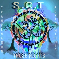 THOSE NIGHTS -S.C.T (FLY HIGH MIX)