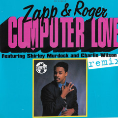 Computer Love (Zapp & Roger)