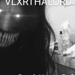 0.) VLXRTHALORD - Death House  PROD. BY SPACE NIKE x XXHYZ