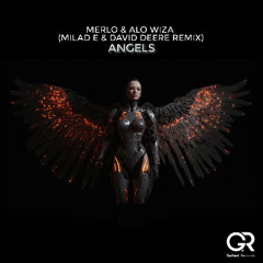 Angels (Milad E & David Deere Extended Remix)