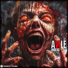 Avile - Undead (Original Mix)