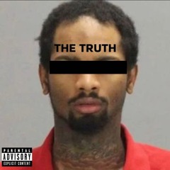 RXKNephew - “ The Truth “