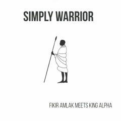 Fikir Amlak & King Alpha - Africa We Prefer & Dub