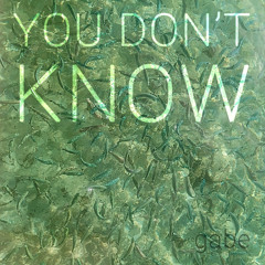 You Don't Know
